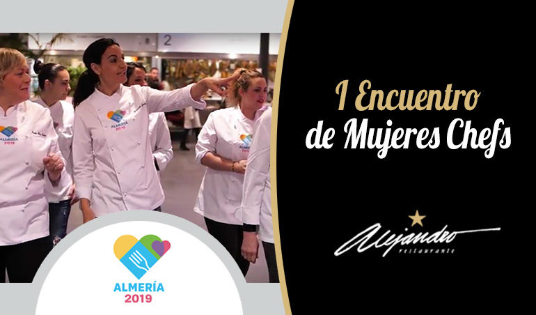 I Encuentro de Mujeres Chefs Almería